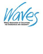 WAVES, WORLD ASSOCIATION OF VOLUNTEERS FOR EMERGENCIES AND SOLIDARITY